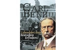 Carl Benz: Lebensfahrt eines deutschen Erfinders. Autobiographie: Aus Fraktur übertragen