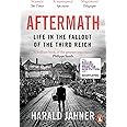 Aftermath: Life in the Fallout of the Third Reich