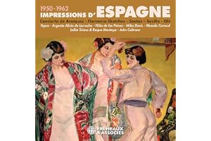 IMPRESSIONS D’ESPAGNE 1950-1962, CONCIERTO DE ARANJUEZ - FLAMENCO SKETCHES - SAETAS - SEVILLA - OLÉ: YEPES • ARGENTA ALICIA DE LARROCHA • NIÑA DE LOS ... • MILES DAVIS • MANOLO CARACOL • LOLITA TRIA
