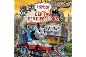 Dampfloks gegen Dieselloks: Thomas und seine Freunde