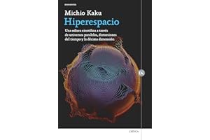 Hiperespacio: Una odisea científica a través de universos paralelos, distorsiones del tiempo y la décima dimensión (Drakontos)