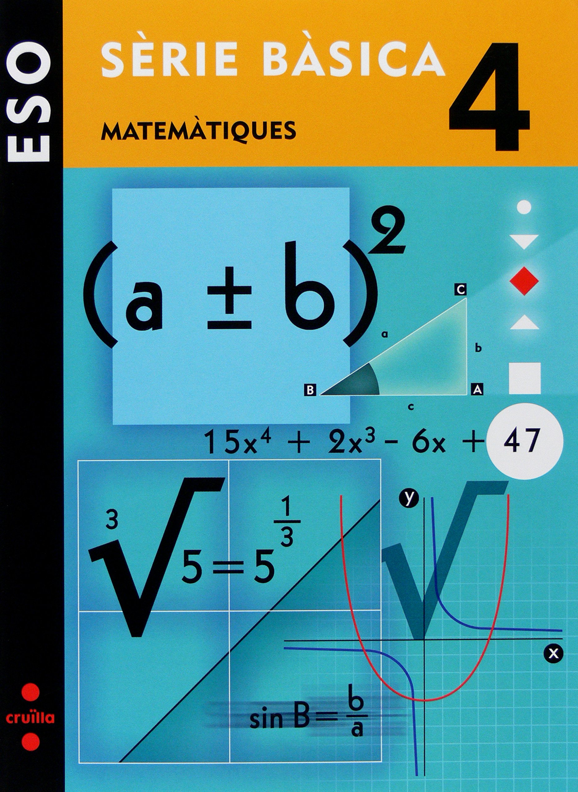 Matemàtiques. Sèrie bàsica. 4 ESO