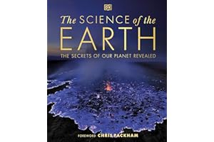 The Science of the Earth: The Secrets of Our Planet Revealed (DK Secret World Encyclopedias)