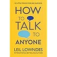 How to Talk to Anyone: 92 LITTLE TRICKS FOR BIG SUCCESS: 92 Little Tricks for Big Success in Relationships