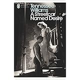 A Streetcar Named Desire (Modern Classics (Penguin))(Play edition)