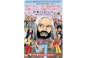 Shell Shocked: My Life with the Turtles Flo and Eddie and Frank Zappa etc.