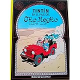 Las aventuras de Tintin: Tintin en el pais del Oro Negro