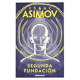 Segunda Fundaci&oacute;n (Ciclo de la Fundaci&oacute;n 5)