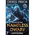Last of the Exalted (Annals of the Nameless Dwarf Book 7) (English Edition)