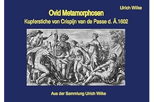 Ovid Metamorphosen Crispijn: Kupferstiche von Crispijn van de Passe d. Ä.,1602