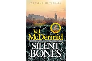 Silent Bones: The powerful new Karen Pirie thriller from the no.1 bestselling author