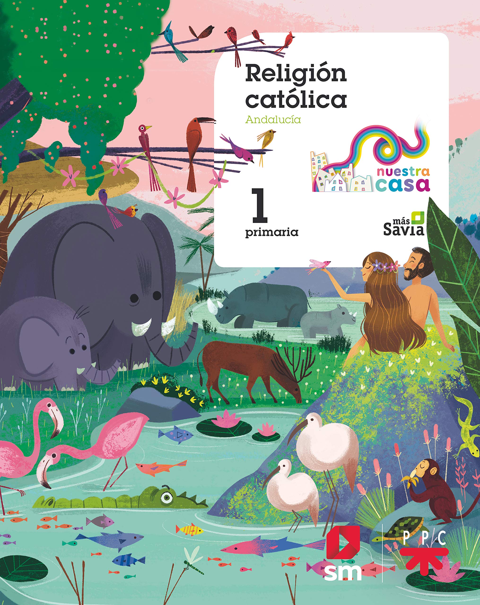 Religion Catolica. 1 Primaria Nuestra Casa