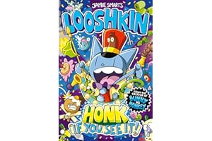 Looshkin: Honk If You See It! (a Phoenix Comic Book, from the million-selling Jamie Smart, Illustrator of the Year)
