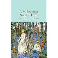 A Midsummer Night's Dream (Macmillan Collector's Library, Band 37)