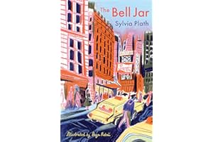 GARDNERS The Bell Jar. The Illustrated Edition: Sylvia Plath. Illustrated by Beya Rebai (Faber Illustrated Classics)