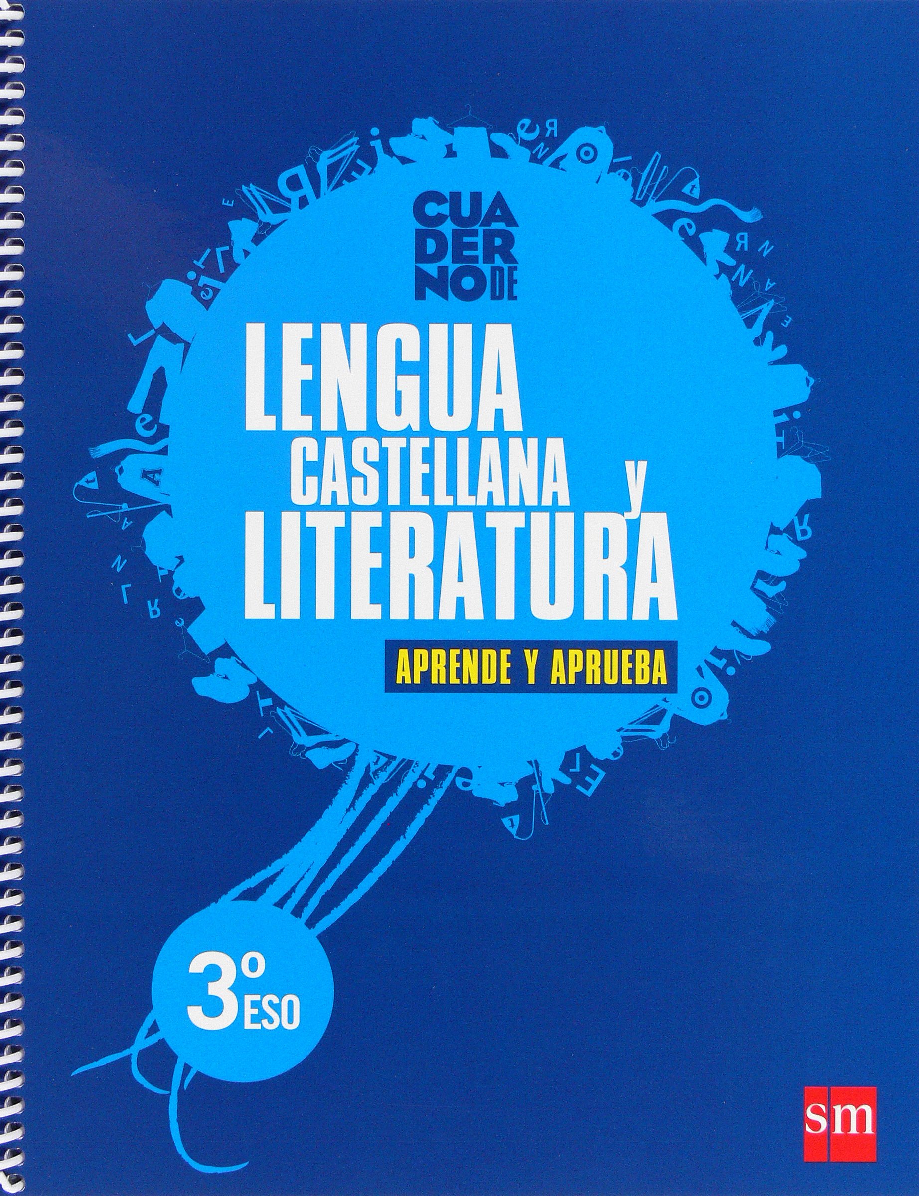 Lengua castellana y literatura. 3 ESO. Aprende y aprueba. Cuaderno