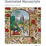 Illuminated Manuscripts Masterpieces of Art