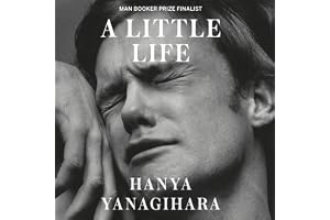 A Little Life: A Novel