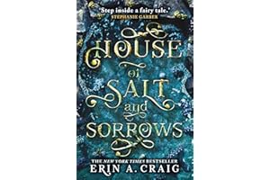 House of Salt and Sorrows: 'Step inside a fairy tale.' Stephanie Garber