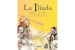 La Ilíada contada a los niños (CLÁSICOS CONTADOS A LOS NIÑOS)