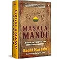Masalamandi: A Guide to the World of Indian Spice Blends [Hardcover] Sadaf Hussain [Hardcover] Sadaf Hussain [Hardcover] Sadaf Hussain [Hardcover] Sadaf Hussain