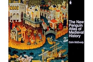 The New Penguin Atlas of Medieval History: Revised Edition