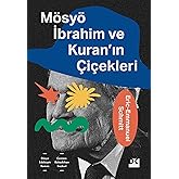 Monsieur Abraham and the Flowers of the Quran