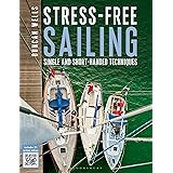 Stress-Free Sailing: Single and Short-handed Techniques