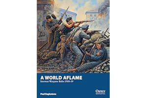 A World Aflame: Interwar Wargame Rules 1918–39 (Osprey Wargames)