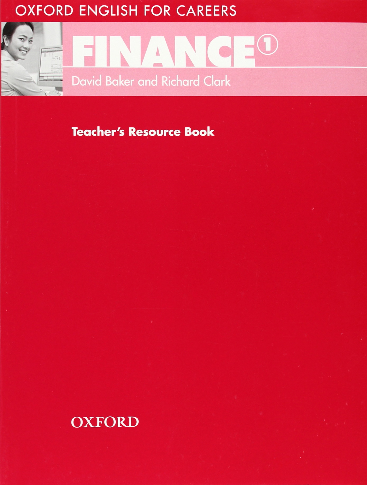 Oxford English for Careers:: Finance 1. Teacher's Book