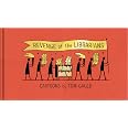 Revenge of the Librarians: Cartoons by Tom Gauld