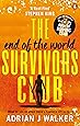 The End of the World Survivors Club