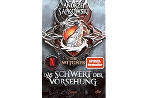 Das Schwert der Vorsehung: Vorgeschichte 3 zur Hexer-Saga
