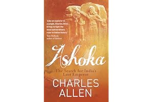 Ashoka: The Search for India's Lost Emperor
