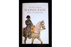 Napoleon: Der Untergang