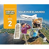 Viaje por el mundo. Nivel 2. Aventura Explora