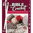 La Bible Du Crochet (250 Points Expliqués) - Antoine Online