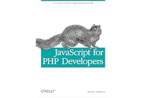 JavaScript for PHP Developers: A Concise Guide to Mastering JavaScript