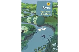 Rivers: A natural and not-so-natural history (British Wildlife Collection)