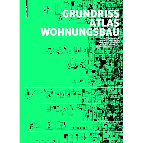 Grundrißatlas Wohnungsbau. Floor Plan Atlas Housing