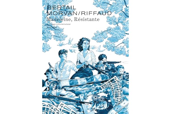 Madeleine, résistante - Tome 4 - L'ange exterminateur
