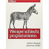Weniger schlecht programmieren