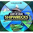 Lonely Planet Kids Lost at Sea! Shipwrecks