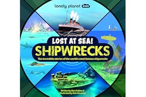 Lonely Planet Kids Lost at Sea! Shipwrecks