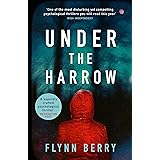 Under the Harrow: The compulsively-readable psychological thriller, like Broadchurch written by Elena Ferrante