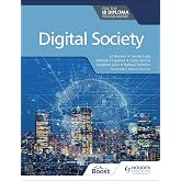 Digital Society for the IB Diploma