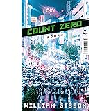 Count Zero: Roman (Die Neuromancer-Trilogie)