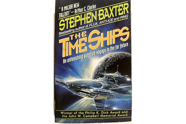 The Time Ships: An Epic Hard Science Fiction Sequel to The Time Machine - Quantum Physics Alters Reality