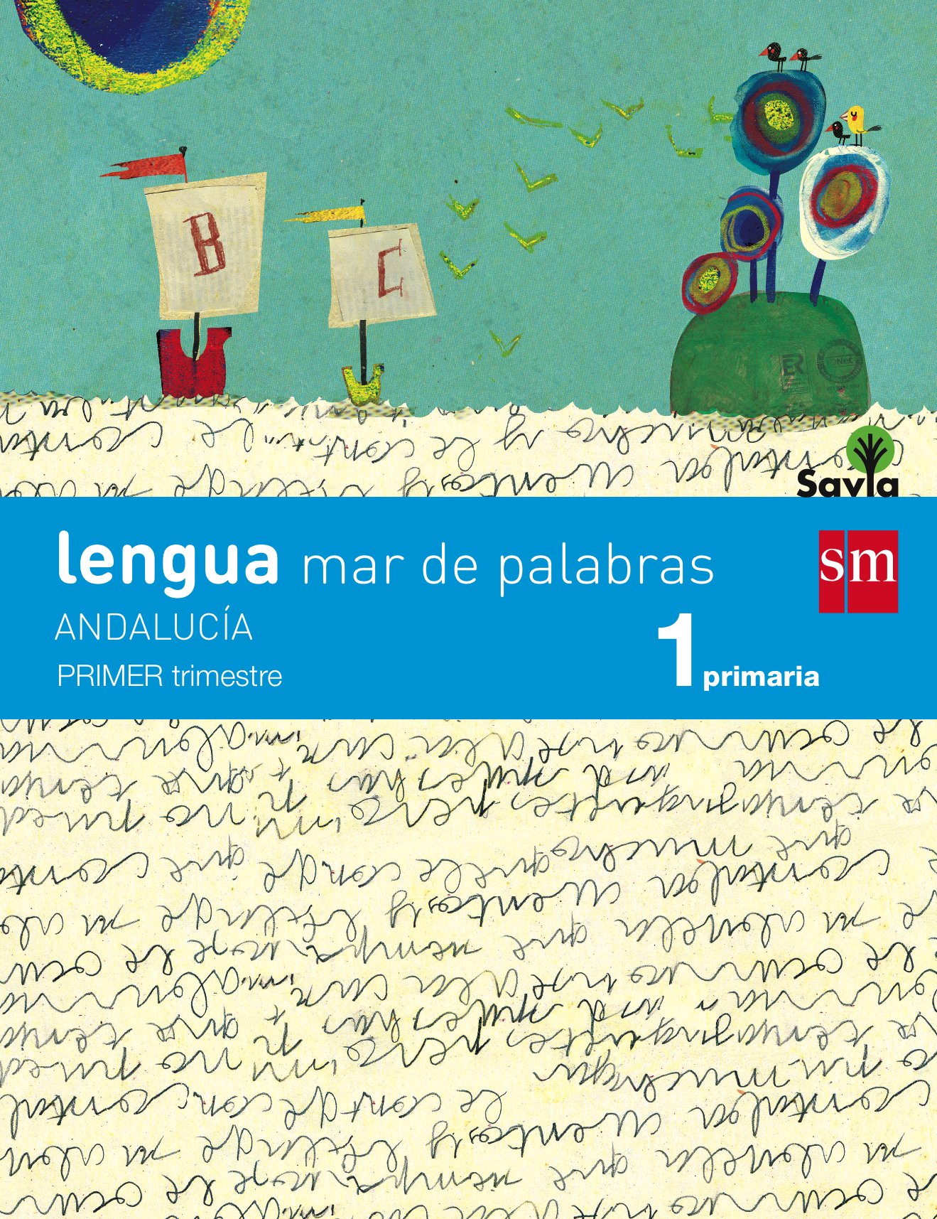 Lengua: mar de palabras. 1 Primaria. Savia. Andalucía