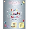 Five Minute Mum: Give Me Five: Five minute, easy, fun games for busy people to do with little kids